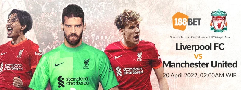 Prediksi Liverpool vs Manchester United