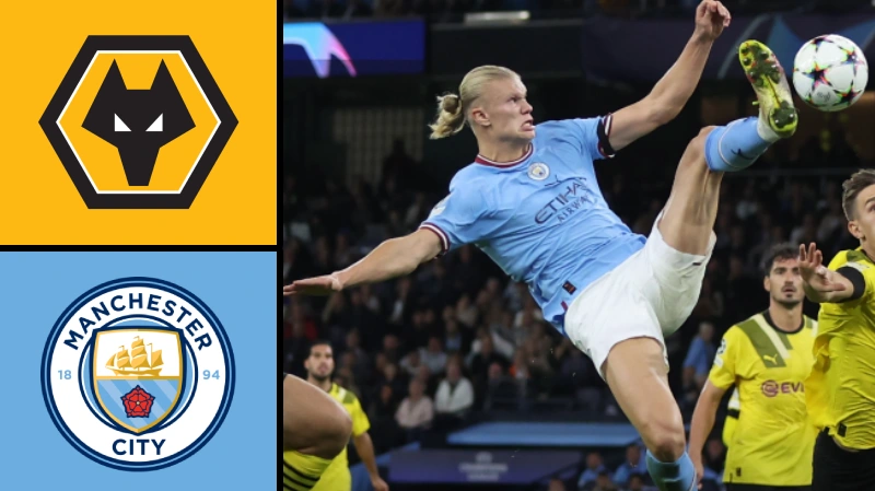 Prediksi Liga Inggris Wolves vs Manchester City 2022/23